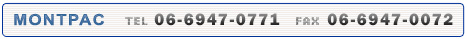 MONTPAC TEL 06-6635-5431 FAX 06-6634-4837